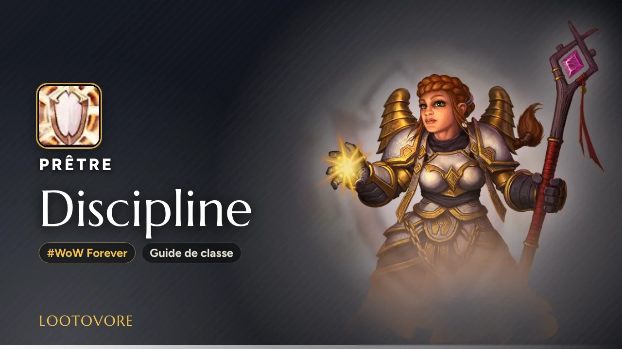 LOOTOVORE Guides WoW – Illustration du guide Prêtre Discipline WoW Forever