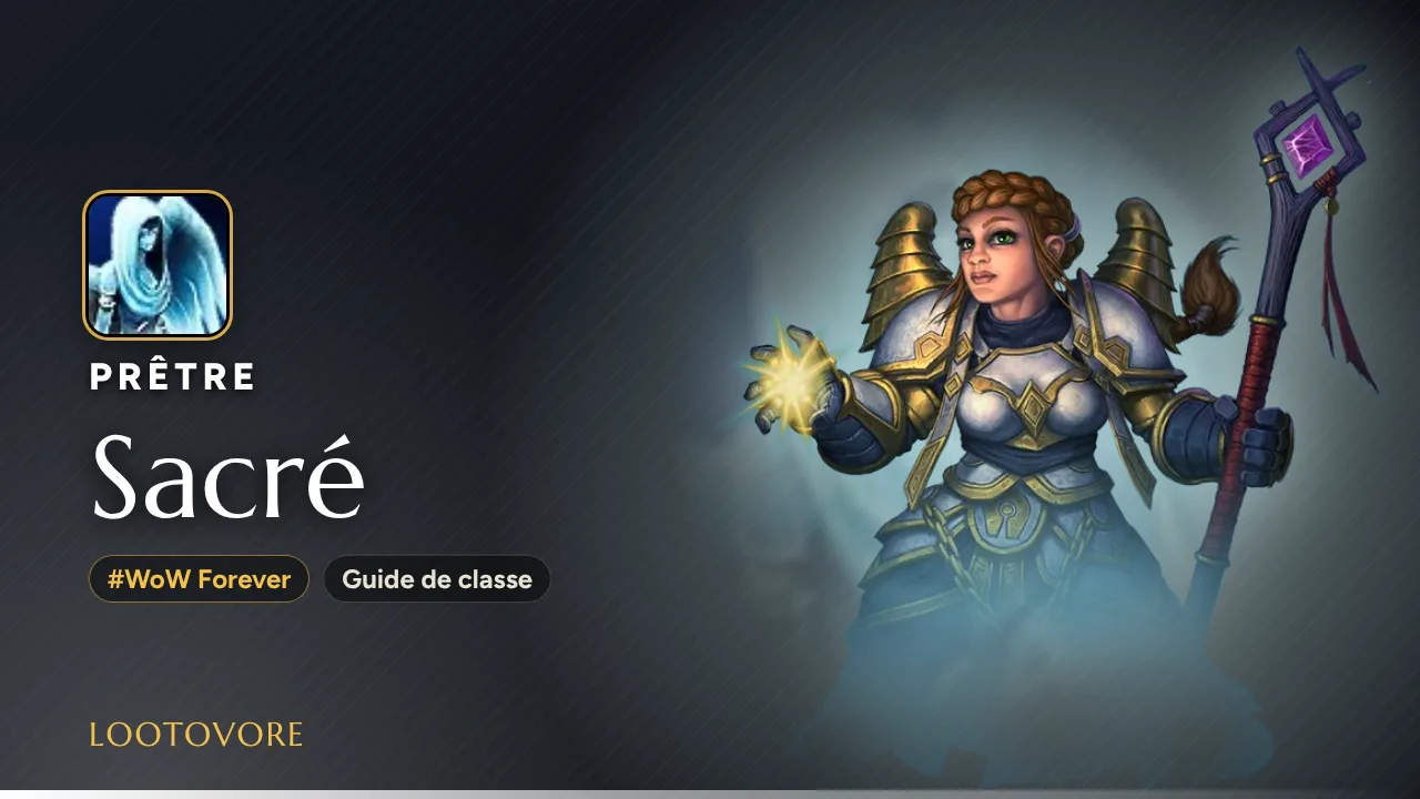 LOOTOVORE Guides WoW – Illustration du guide Prêtre Sacré WoW Forever