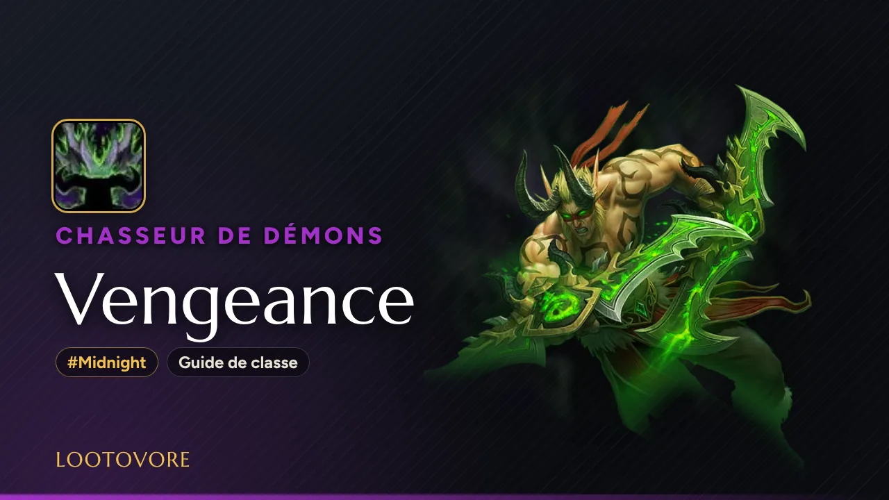 LOOTOVORE Guides WoW – Illustration du guide Chasseur de démons Vengeance Midnight