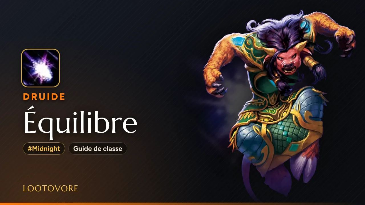 LOOTOVORE Guides WoW – Illustration du guide Druide Équilibre Midnight